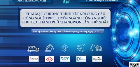 Khai mạc Chương trình kết nối cung cầu công nghệ trực tuyến lĩnh vực công nghiệp phụ trợ thành phố Changwon lần thứ nhất